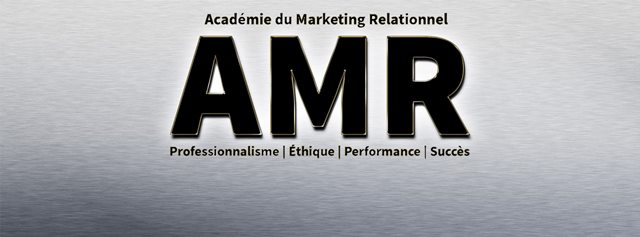 Académie du Marketing Relationnel - Professionnalisme, Ethique, Performance, Succès